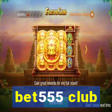 bet555 club